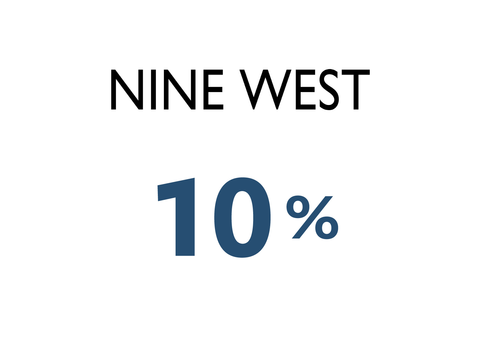 Text graphic featuring "NINE WEST" at the top and "10%" in large font below.